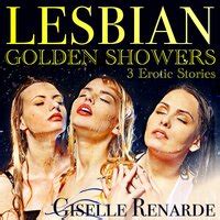 Our bodies are finely balanced biological organisms. . Lesbian golden shower